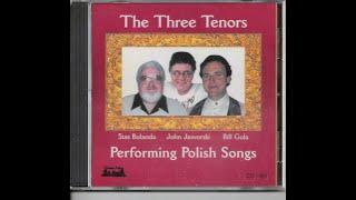 POLISH  CD  recordings Chicago 1401 2005 The Three Tenors - Staś Bulanda - John Jaworski - Bill Gula