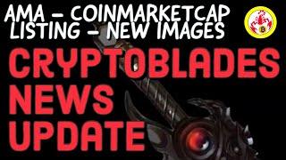 CryptoBlades News Update - Coinmarketcap Listing - CRYPTOBLADES AMA