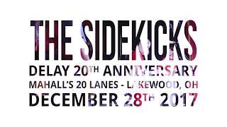 The Sidekicks - Live at Delay 20th Anniversary (Full Set)