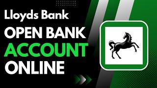 How to Open Lloyds Bank Account Online !