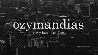 Ozymandias by Percy Bysshe Shelley