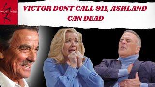 CBS Young And The Restless Victor will call 911 if Ashland signs the contract, otherwise he will die