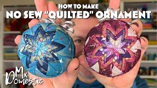 How to Make a No Sew "Quilted" Ornament with Mx Domestic