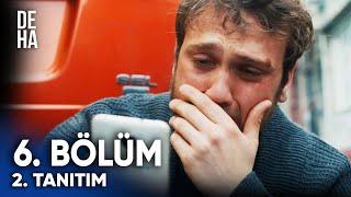 Deha 6. Bölüm 2. Fragmanı - Devran Şokta!