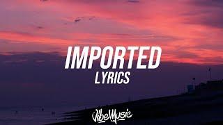 Jessie Reyez - Imported (Lyrics / Lyric Video) ft. JRM