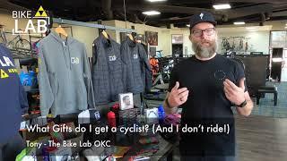 Getting a Gift for a Cyclist (WHEN YOU DON’T RIDE!)