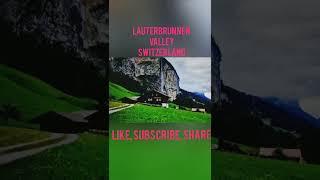 Lauterbrunnen Valley Switzerland - Beautiful