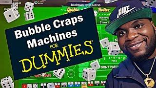 How To Use A Bubble Craps Machine For Beginners