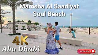 A Guide to world-class leisure Mamsha Al Saadiyat in Abu Dhabi; Soul Beach; Walking Tour