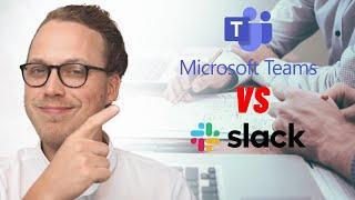 Microsoft Teams vs Slack, Which is better?