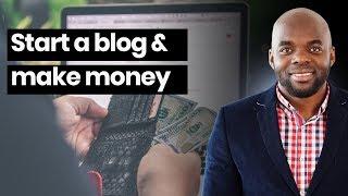 How to start a blog and get paid - make money with your website 2018