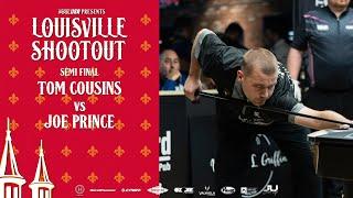 Louisville Shootout | Semi Final | Tom Cousins vs Joe Prince