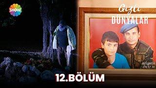 Gizli Dünyalar | 12. Bölüm (FULL HD)