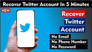 How To Recover Twitter Account Without Email And Phone Number 2021 | Forgotten Twitter Password