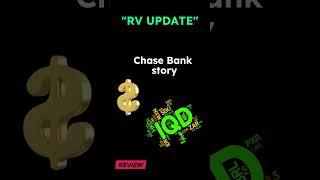 Chase Bank story | Iraqi Dinar RV