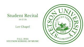 Student Recital - Lee Chapel - 10/17/2024