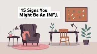 15 Signs You Might Be an INFJ (Rarest Myers-Briggs Personality Type)