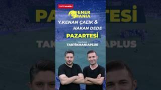 🟡 Fener Mania her pazartesi Taktik Mania Plus'ta! #shorts #yusufkenançalık #hakandede #fenerbahçe