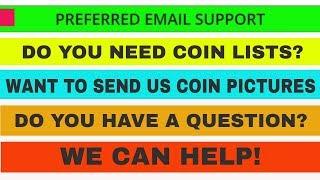 We offer coin collecting help! JBCOINSINC preferred email support!