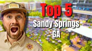 Top 5 Reasons People Are Moving To Sandy Springs, GA