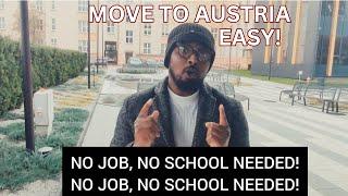 Move to Austria WITHOUT a Job or School! The Easiest Way to Relocate and Find Work Faster