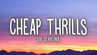 Sia - Cheap Thrills (Lyrics) ft. Sean Paul