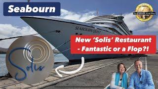 We try out the new SOLIS restaurant on Seabourn - Is it worth the hype?!