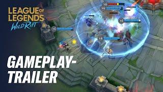 Offizieller Gameplay-Trailer | League of Legends: Wild Rift