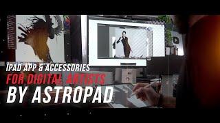 Some Of The Best iPad Pro ARTIST Accessories - Astropad