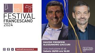 Davide Prosperi e Alessandro Zaccuri - Una rivoluzione di sé - Festival Francescano (28.09.2024)