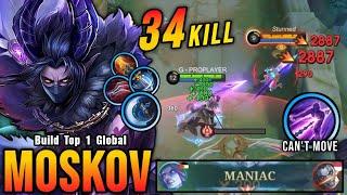 34 Kills + MANIAC!! ATK Speed & Critical Build Moskov is Deadly!! - Build Top 1 Global Moskov ~ MLBB