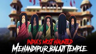 Mehandipur Balaji Temple - India's Most Haunted | सच्ची कहानी | Horror Stories in Hindi | KM E252