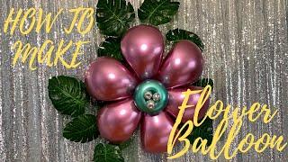 How to make Flower Balloon/DIY Jumbo Flower Balloon