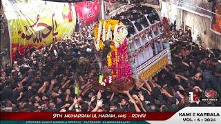 9th Muharram 1445, Rohri | Part 1 | Volume - 6 I 2024 | Kami E Karbala