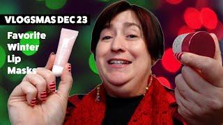 VLOGSMAS DEC 23 | Favorite Winter Lip Masks & Balms