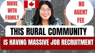 This Canada Community Is Accepting Foreign Workers | Massive Recruitment | Move With Family