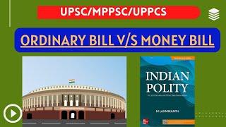 Difference between⭐Ordinary Bill& Money Bill⭐||Indian Polity||M Laxmikanth||