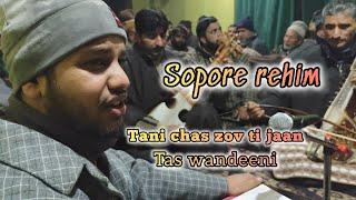 Tani chas zov ti jaan tas wandeeni|| Sajad Maqbool || sopore rehim || contact no. 6005043032