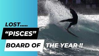 Lost "Pisces" Surfboard Review Ep 154