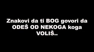 Znakovi da ti BOG govori da ODEŠ OD NEKOGA koga VOLIŠ.. / SrceTerapija sa Šaptačem