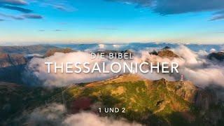 Thessalonicher 1 und 2 - DIE BIBEL Hörbibel