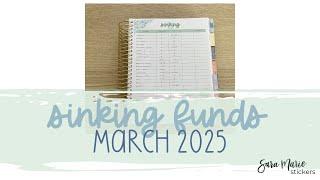 March 2025 Sinking Funds | End of Sinking Fund Era? | '25 Humble Beginnings Budget Planner |