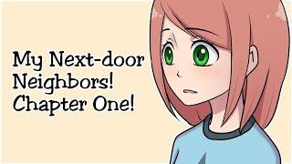 My Next door Neighbors! Chapter One! Webcomic