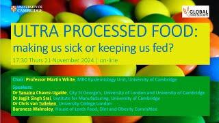 Food for Thought Webinar: Ultra Processed Food: making us sick or keeping us fed?