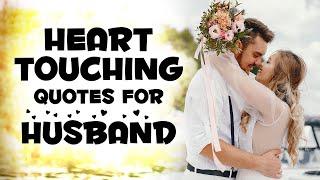 Heart Touching Quotes For Husband | Words For The Soul