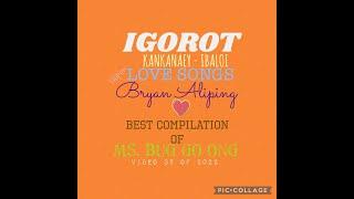 Igorot (Filipino) Classic Love Songs by Bryan Aliping