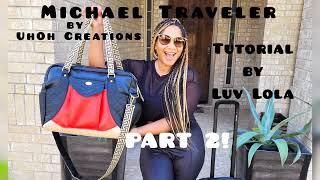 Michael Traveler Part 2                Let's get er' done!