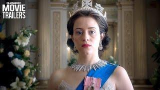 THE CROWN Trailer - a world full of intrigue and revelations of royal life