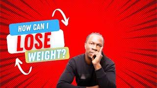 How Can I Lose Weight?  | Joel Levia