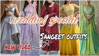 Sangeet outfit ideas / wedding party dress / party wear outfit collection 2025 #bridal